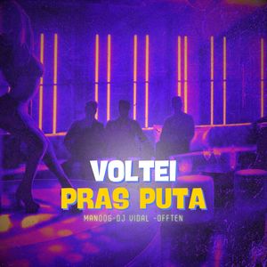 Voltei pras Puta (Explicit)