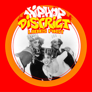 Hip Hop District - Ladies First (Explicit)