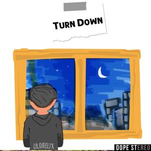 Turn Down