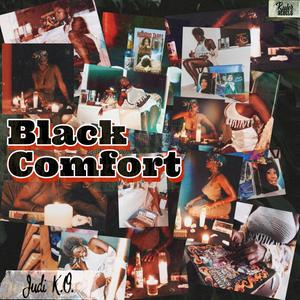 Black Comfort (Explicit)