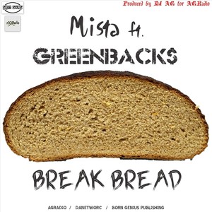 Break Bread (feat. Greenback$) (Explicit)