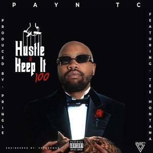Hustle & Keep It 100 (feat. Tee Montana) (Explicit)