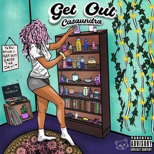 Get Out (Explicit Version)