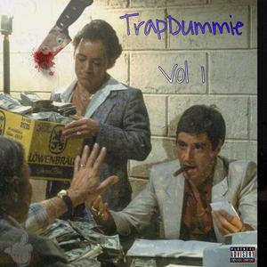 TrapDummie, Vol. 1 (Explicit)