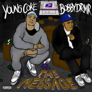 The Message (feat. Young Coke) (Explicit)