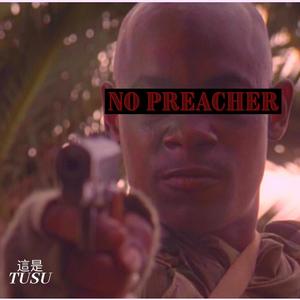 No Preacher (feat. Zee Mane) [Explicit]