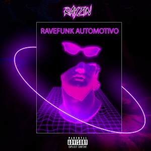 Ravefunk Automotivo (Explicit)