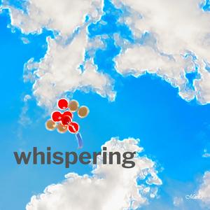 Whispering