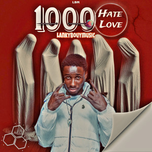 1000hate 1000love (Explicit)