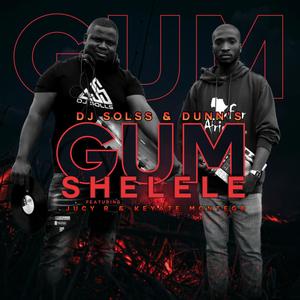 Gumshelele (feat. Jucy R, Dunn's SA & Keyate)