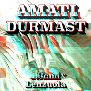 Lenzuola (feat. Davide Amati) (Durmast Remix)