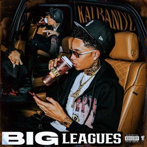 Big Leagues (Explicit)