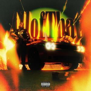 Allofthat (feat. Ja Wayne) (Explicit)