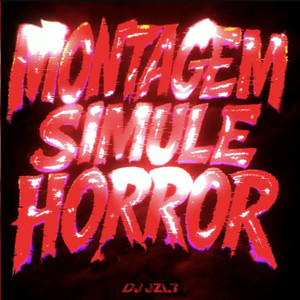 MONTAGEM SIMULE HORROR (Explicit)
