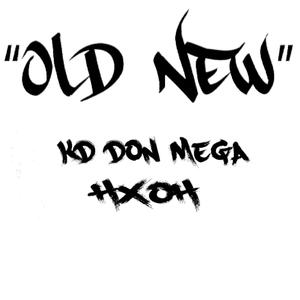 Old New (Explicit)