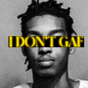 IDGAF (Explicit)