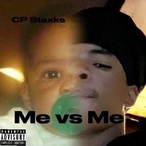 Me vs Me (feat. ABRAY) (Explicit)