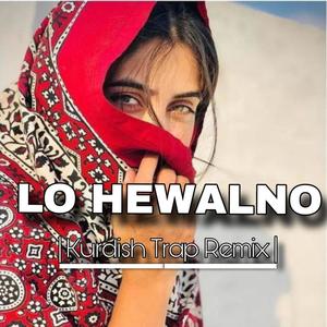Kurdish Trap _ Lo Hewalno _ (Explicit)