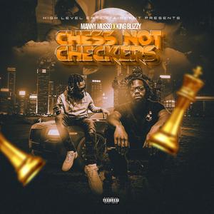 Chess Not Checkers (Explicit)