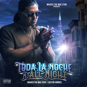 Toda La Noche - EP (Explicit)