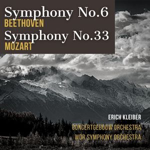 Beethoven: Symphony No.6 - Mozart: Symphony No.33 (1953 Recordings)