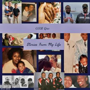 Stories From My Life (Explicit)