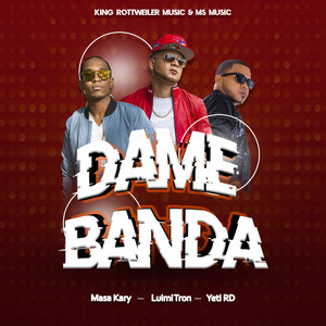 Dame Banda (Explicit)