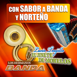 Con Sabor A Banda Y Norteño