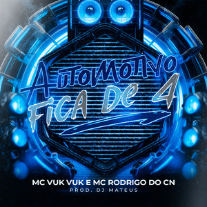 Automotivo Fica de 4 (Explicit)