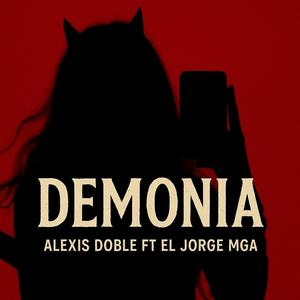 Demonia (feat. Alexis doble)