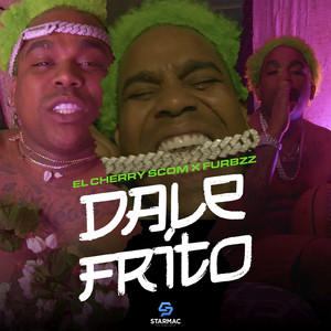 Dale Frito (Explicit)