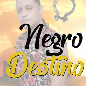 Negro Destino