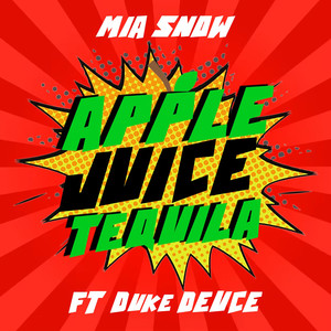 Applejuice Tequila (Explicit)