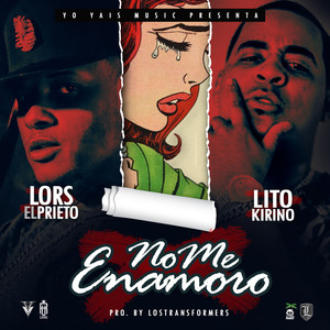 No Me Enamoro (feat. Lito Kirino)