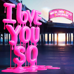 I Love You So (Radio Version)