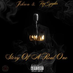 Story Of A Real One (feat. Rey Spyder) [Explicit]