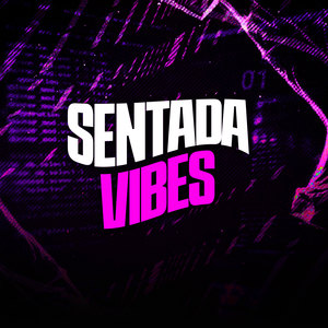 SENTADA VIBES