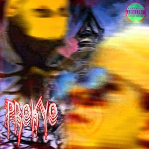 Prokyo (feat. Demu) [Explicit]