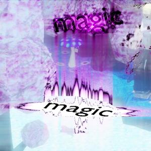 magic (Explicit)