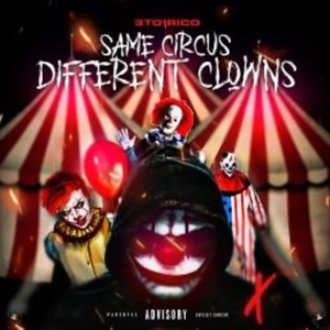 Same Circus Different Clowns (Explicit)