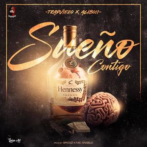 Sueño Contigo (feat. Trapviezo)