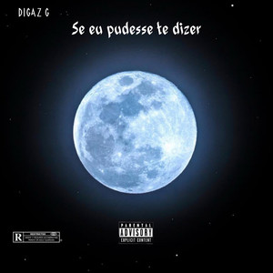 Se Eu Pudesse Te Dizer (Explicit)