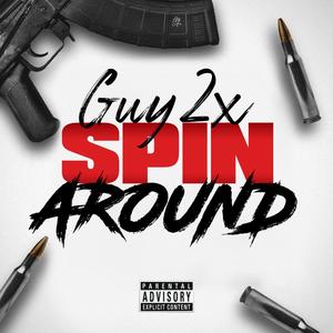 Spin Round (Explicit)