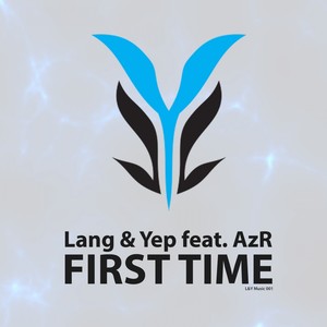 Lang - First Time (Original Mix)