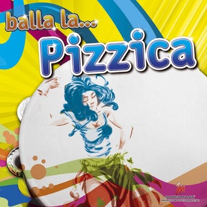 Balla la...pizzica