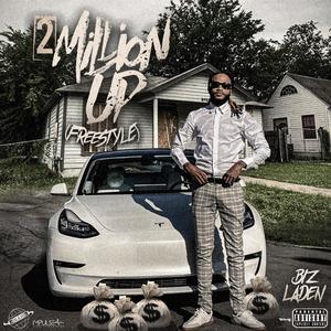 2 Million Up (Freestyle) (Explicit)