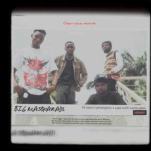 Big masquarade (feat. Jamariglocc, Junie jakes & lupo ricch) (Explicit)