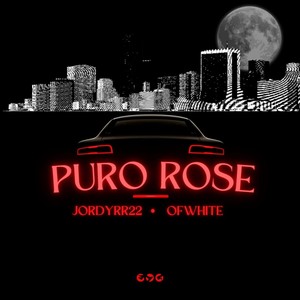 Puro Rose (feat. Ofwhite)