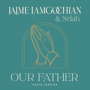 Our Father (Radio Version)