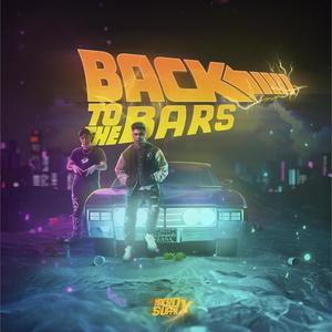 BACK TO THE BARS (Explicit)